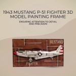 AJ117 1943 Mustang P-51 Fighter 3D Model Painting Frame 